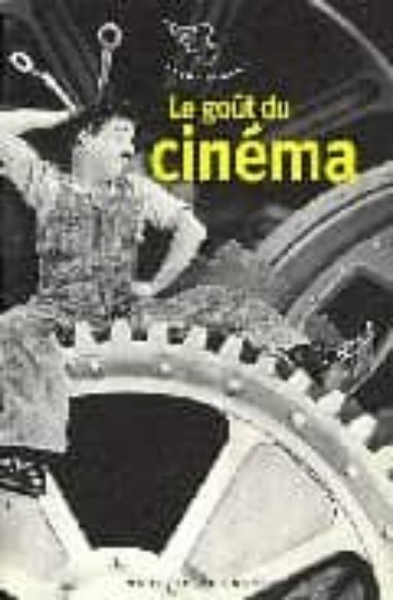 Le Goût Du Cinema