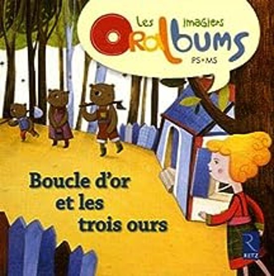 Boucle D Or Et Les Trois Ours: Ps-ms