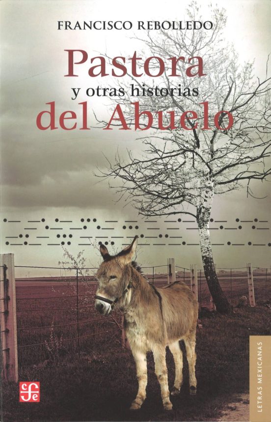 Pastora y Otras Historias del Abuelo: Seis Relatos