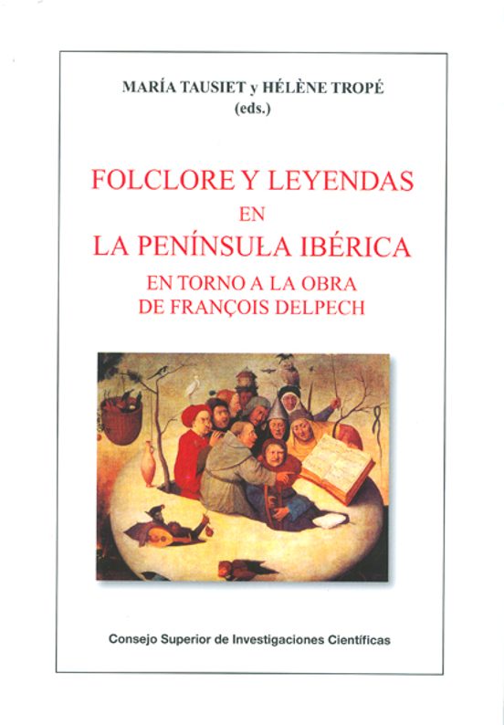 Floclore Y Leyendas En La Peninsula Iberica En Torno A La Obra De Fran