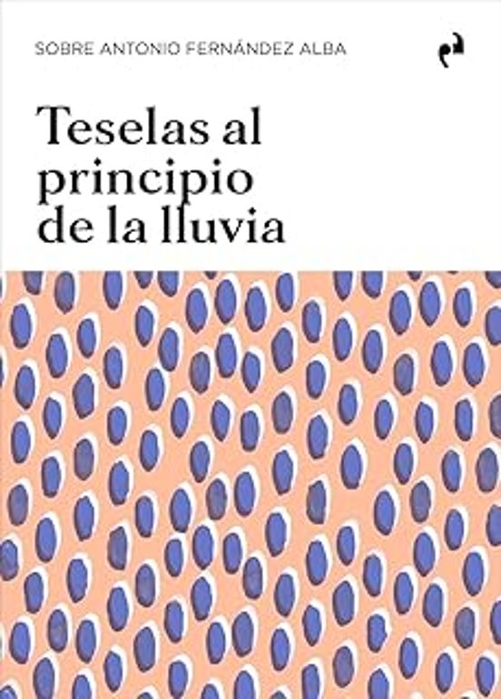 Teselas Al Principio De La Lluvia