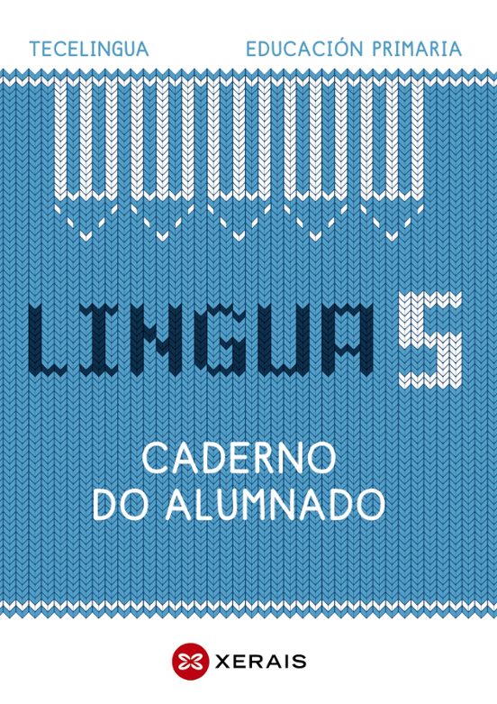 Lingua 5º Educación Primaria Caderno do Alumnado Proxecto Tecelingua G