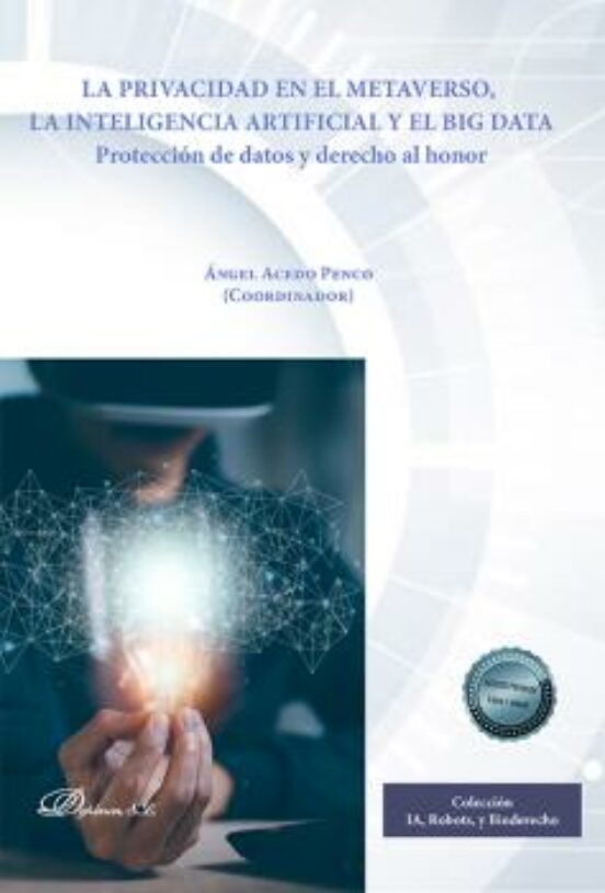 Privacidad En El Metaverso La Inteligencia Artificial Y El Big Data