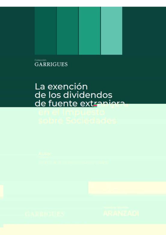 Exención De Los Dividendos De Fuente Extranjera En El Impuesto Sobre S