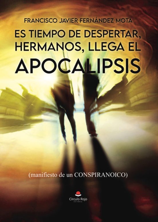 Es Tiempo De Despertar Hermanos Llega El Apocalipsis