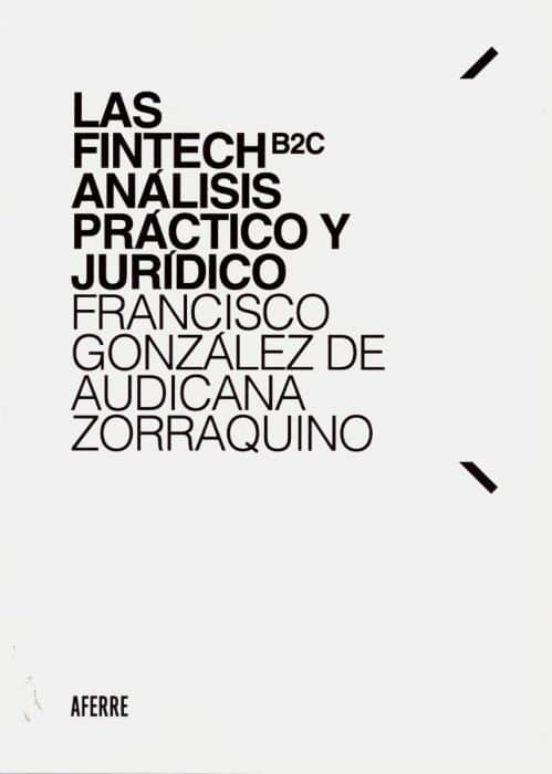 Fintech B 2c Analisis Practico Y Juridico