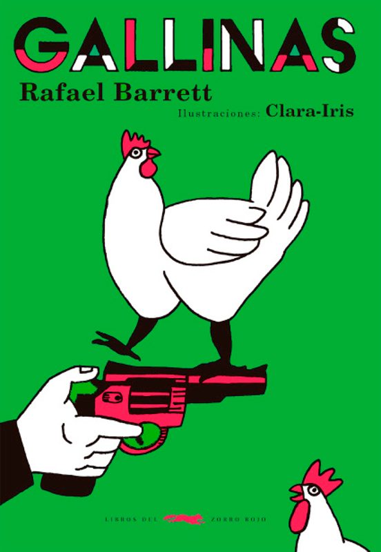Gallinas Y Otros Cuentos