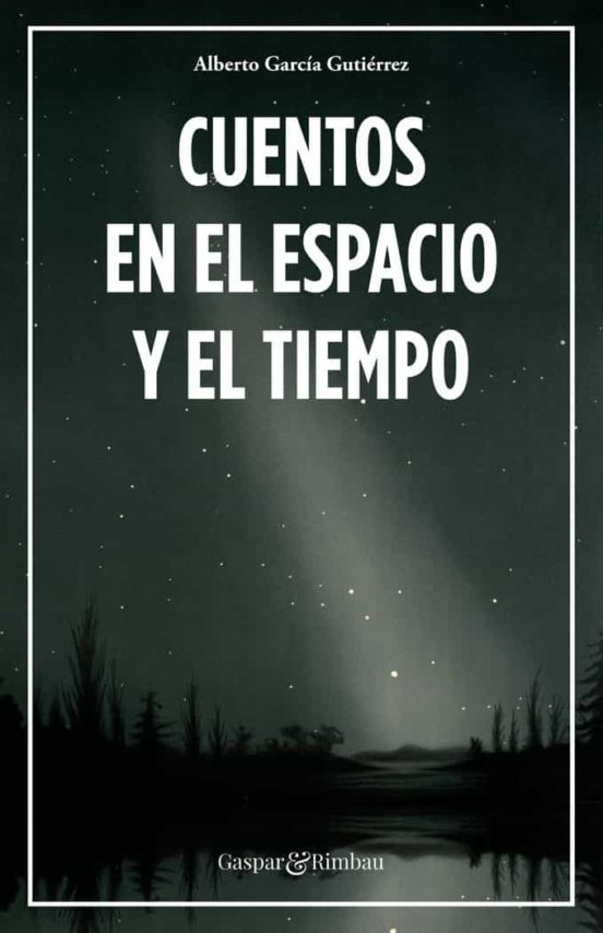 Cuentos En El Espacio Y El Tiempo
