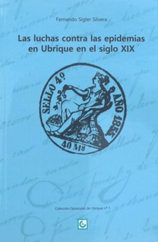 Las Luchas Contra Las Epidemias En Ubrique En El Siglo Xix