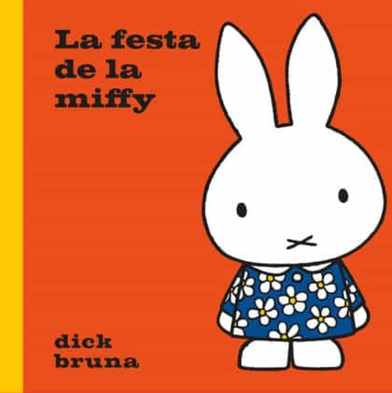 La Festa De La Miffy