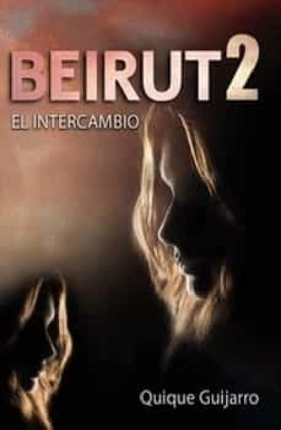 Beirut II: El Intercambio