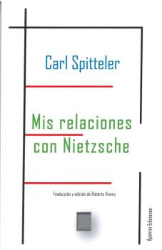 Mis Relaciones Con Nietzsche