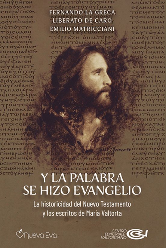 Y La Palabra Se Hizo Evangelio