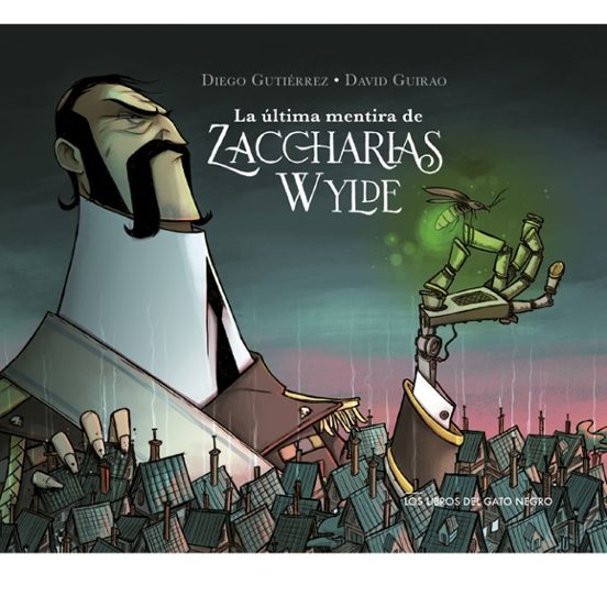 La Última Mentira De Zaccharias Wylde
