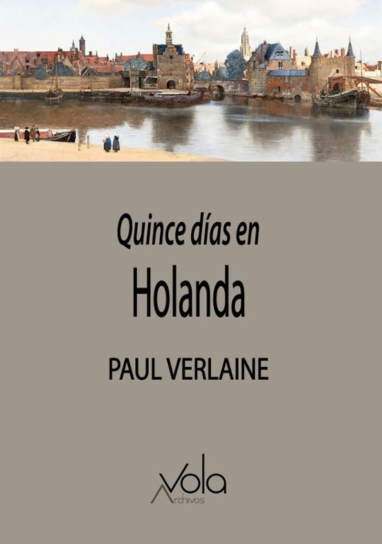Quince Días En Holanda