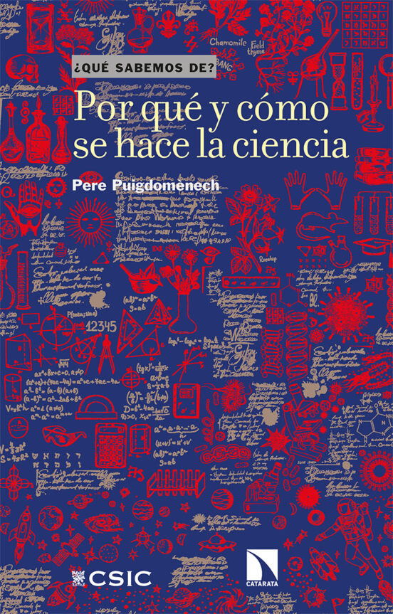 Por Qué Y Cómo Se Hace La Ciencia