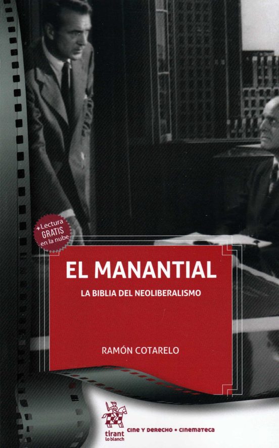 El Manantial. La Biblia Del Neoliberalismo