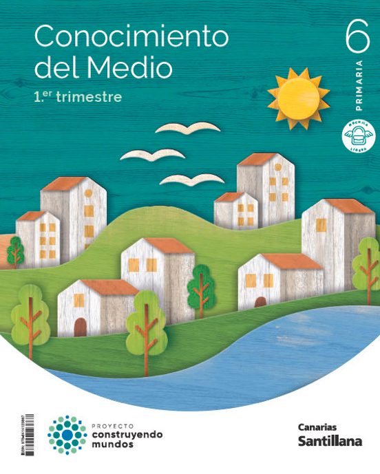 Conocimiento Del Medio 6º Educacion Primaria Mochila Ligera Construyen