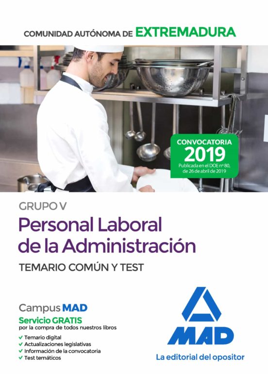 Grupo V Personal Laboral De La Administración De La Comunidad Autónoma De Extremadura. Temario Común Y Test