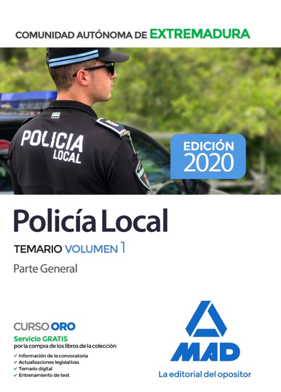Policia Local De Extremadura. Temario Parte General