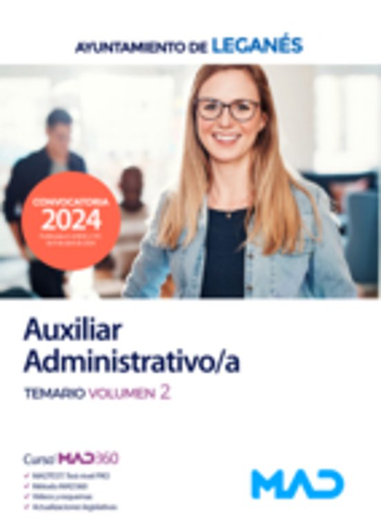 Auxiliar Administrativo/a Del Ayuntamiento De Leganés. Temario Vol. 2
