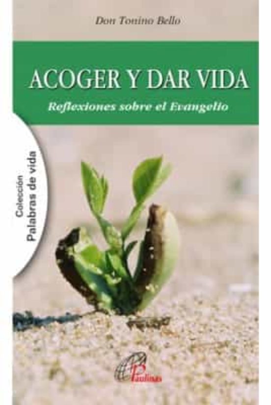 Acoger Y Dar Vida