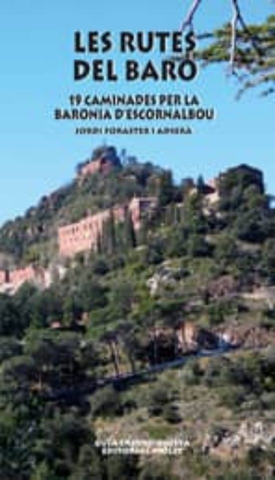Les Rutes Del Baro. Guia