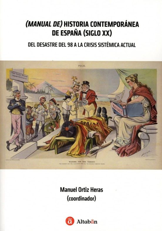 Manual De Historia Contemporanea De España Del Desastre Del