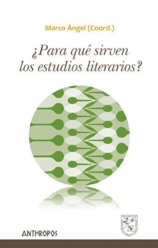 ¿Para Qué Sirven Los Estudios Literarios?