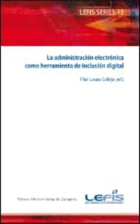 La Administración Electrónica Como Herramienta De Inclusión Digital