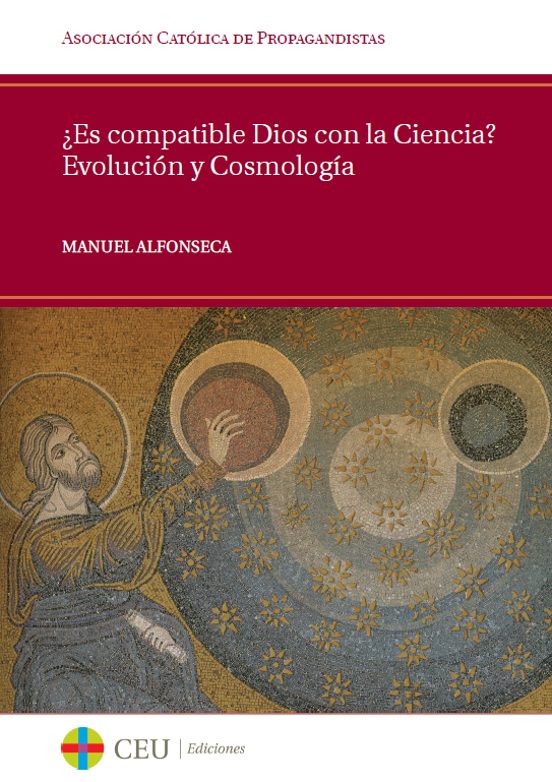 ¿es Compativle Dios Con La Ciencia? Evolucion Y Cosmologia