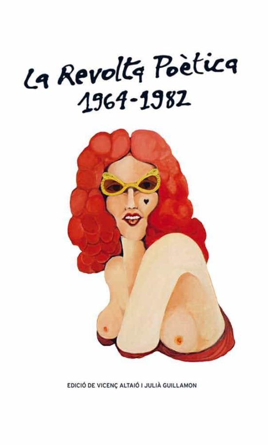 La Revolta Poètica 1964-1982