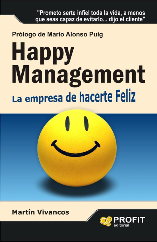 Happy Management: La Empresa De Hacerte Feliz