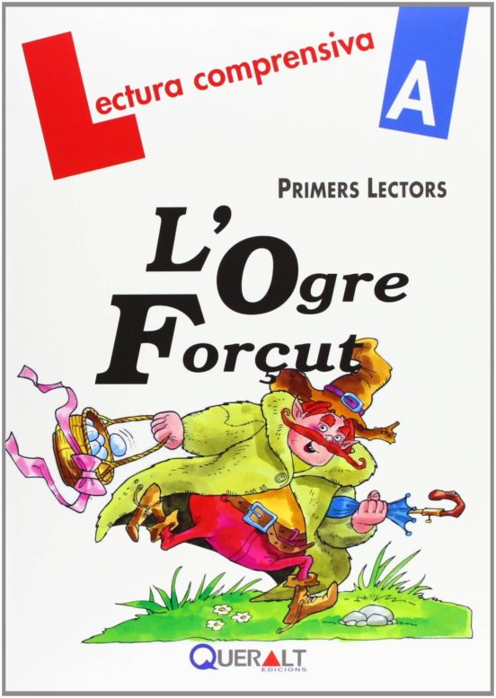 Ogre Forçut - Quadern A
