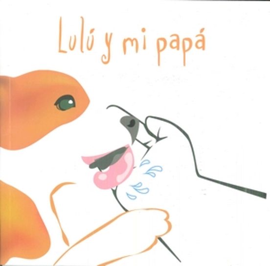 Lulú Y Mi Papá