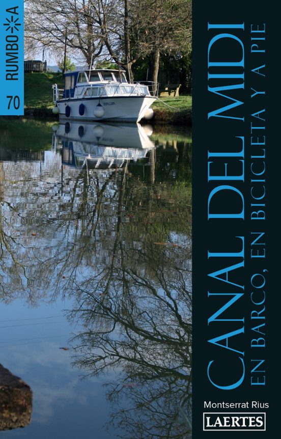 Canal Del Midi En Barco En Bicicleta Y A Pie