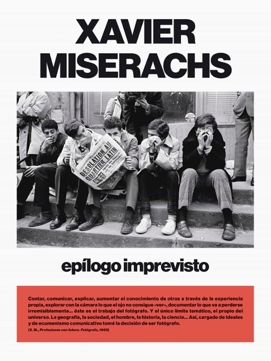 Xavier Miserachs. Epílogo Imprevisto