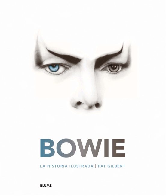 Bowie. La Historia Ilustrada