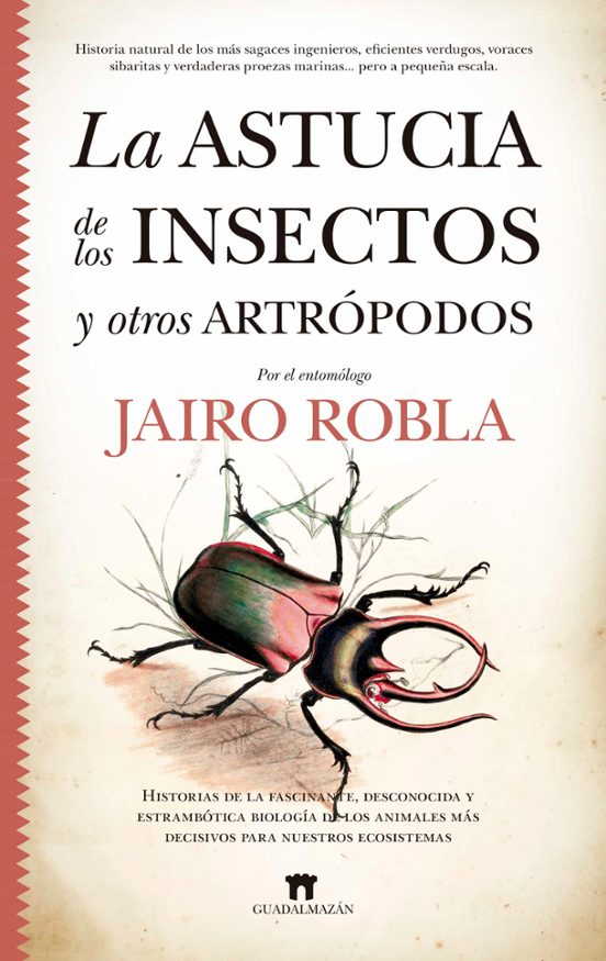 La Astucia De Los Insectos Y Otros Artrópodos