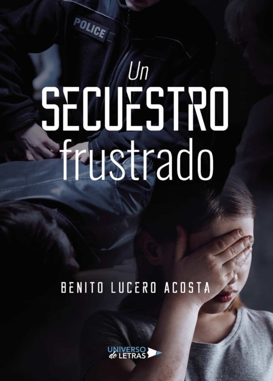 Un Secuestro Frustrado