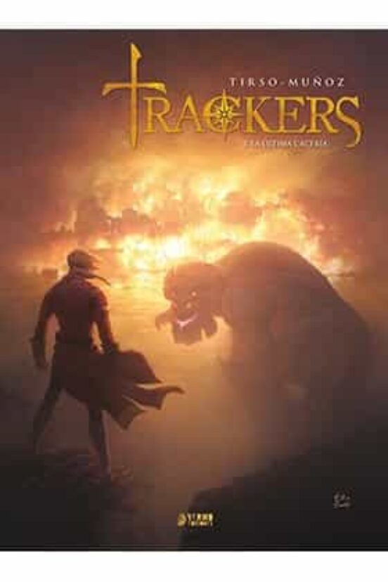Trackers 03. La Ultima Caceria