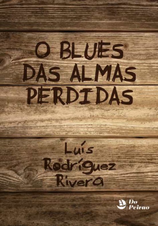O Blues Das Almas Perdidas