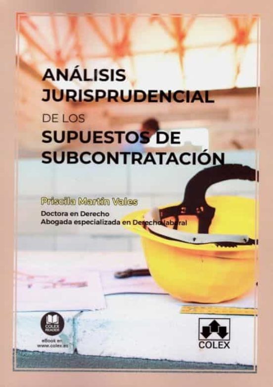 Análisis Jurisprudencial De Los Supuestos De Subcontratación
