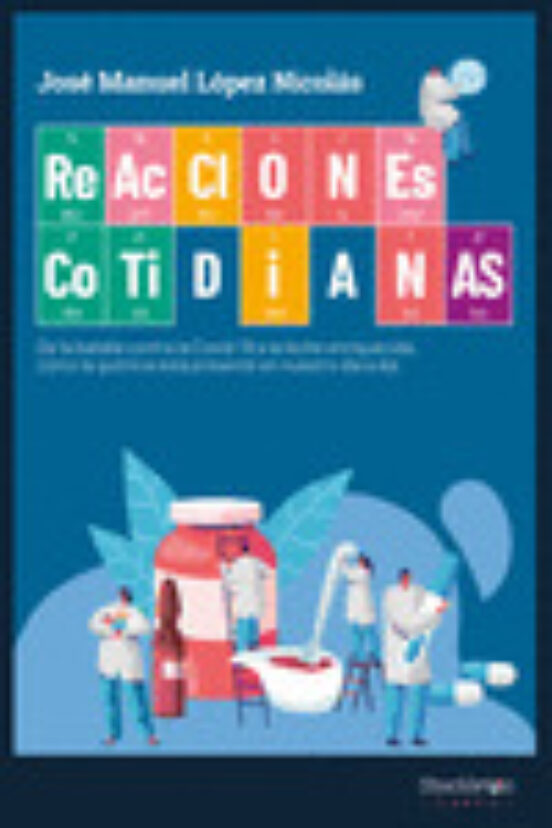 Reacciones Cotidianas: De La Batalla Contra La Covid-19 A La Leche Enr