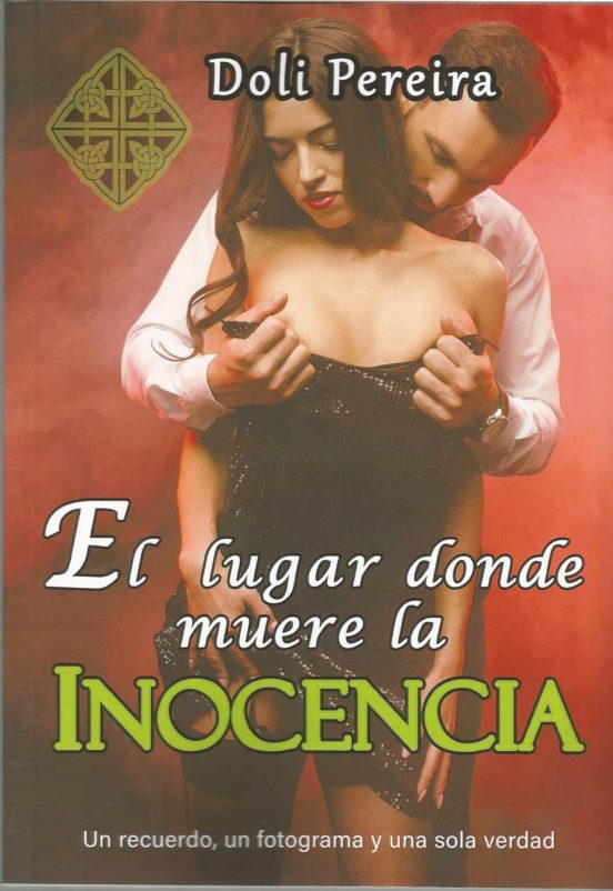 El Lugar Donde Muere la Inocencia. Un Recuerdo un Fotograma y un a Sol