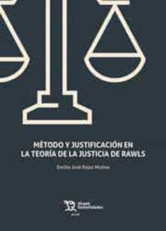 Método Y Justificación En La Teoría De La Justicia De Rawls