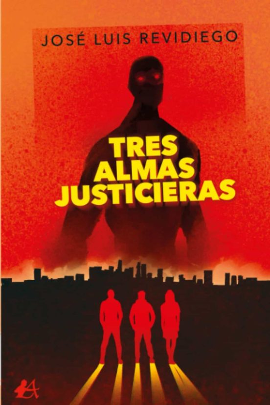 Tres Almas Justicieras