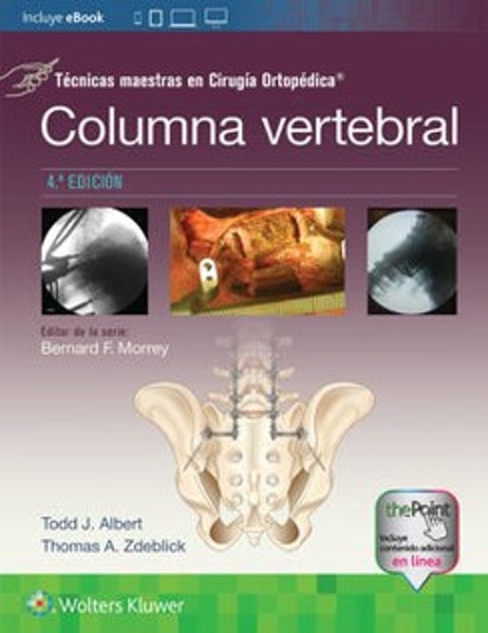 Técnicas Maestras En Criugía Ortopédica: Columna Vertebral
