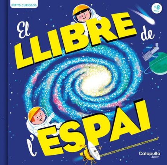 Petits Curiosos: El Llibre De L'espai