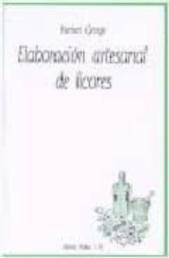 Elaboración Artesanal De Licores